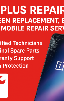 OnePlus Repairing – Reliable Solutions for Your Smartphone